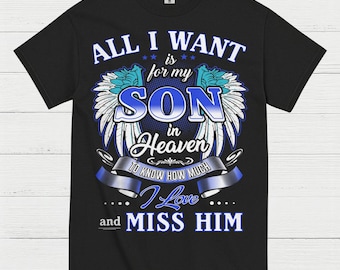 Son In Heaven Memorial T Shirt