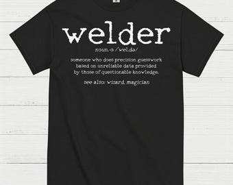 Welder Definition Funny Welding T Shirt