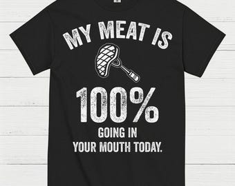 My Meat Is 100 Percent BBQ T Shirt