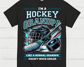 I’m a Hockey Grandpa T-Shirt – Funny Hockey Gift for Grandpas