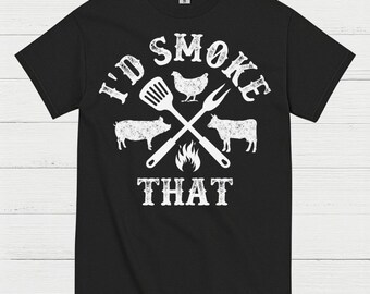 Id Smoke That BBQ Grilling T Shirt