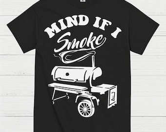 Mind If I Smoke T Shirt