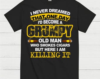 Grumpy Old Man Who Smokes Cigars T Shirt
