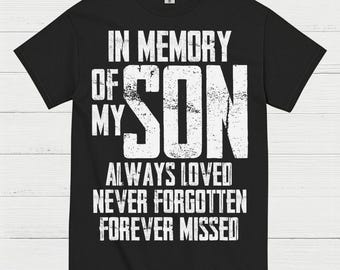 In Memory Of My Son T Shirt