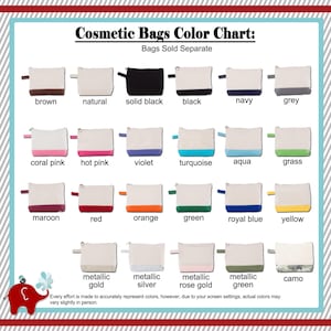 The image is a color chart that lists various cosmetic bags in different colors, including natural, solid black, navy, grey, coral pink, hot pink, turquoise, aqua, grass, maroon, red, orange, green, royal blue, yellow, metallic gold, metallic silver, rose gold, and camo.