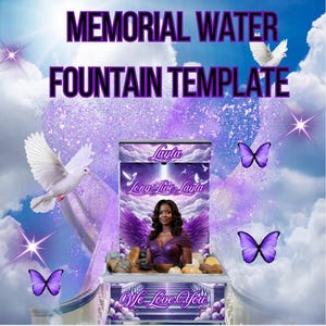Puede incluir: Una plantilla de fuente de agua conmemorativa con una combinación de colores púrpura y blanco. El diseño incluye el texto "Memorial Water Fountain Template", el nombre "Layla" y la frase "Long Live Layla". La imagen también presenta palomas, mariposas y el texto "We Love You".
