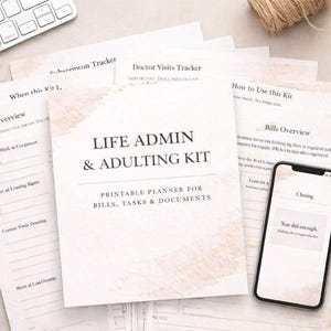 Könnte beinhalten: Eine Sammlung druckbarer Planerseiten, darunter ein Cover "Life Admin & Adulting Kit", ein "Bills Overview" Blatt und ein "Doctor Visits Tracker". Ein Smartphone zeigt den Text "You did enough". Ein goldener Stift und Büroklammern sind ebenfalls sichtbar.