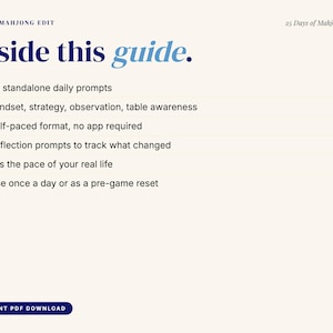 May include: A cream-colored guide titled "Inside this guide" with a list of features, including 25 daily prompts and self-paced format. The text "Instant PDF Download" is at the bottom, with "25 Days of Mahjong Magic" at the top right.