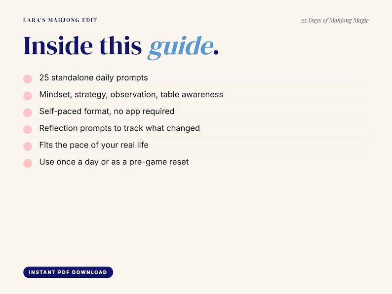 May include: A cream-colored guide titled "Inside this guide" with a list of features, including 25 daily prompts and self-paced format. The text "Instant PDF Download" is at the bottom, with "25 Days of Mahjong Magic" at the top right.