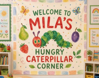 Welcome To Hungry Caterpillar Corner Personalized Classroom Tapestry, Caterpillar for Kindergarten, 1st, 2nd, 3rd, 4th & 5th Grade Decor