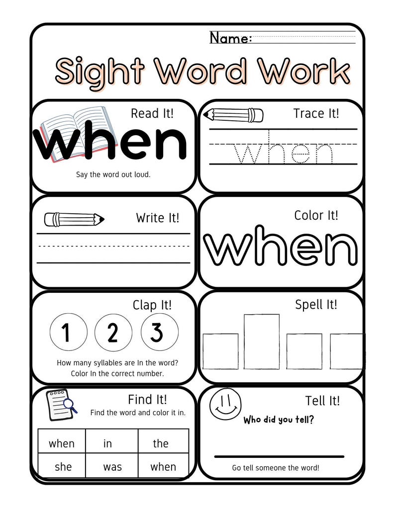 May include: A black and white worksheet titled "Sight Word Work" with the word "when" featured prominently. The worksheet includes sections for reading, tracing, writing, and coloring the word, along with syllable counting and sentence completion exercises.