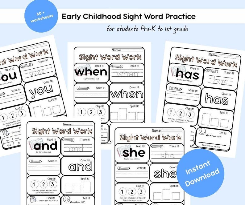 May include: A collection of printable sight word worksheets for early childhood education. The worksheets feature words like "you", "when", "has", "and", and "she", with sections for reading, tracing, writing, and coloring. The image includes a blue circle with the text "Instant Download".