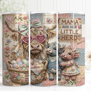 May include: Three stainless steel tumblers with a whimsical design featuring a Highland cow family. The design includes a cow wearing heart-shaped sunglasses, a basket of hearts, and the text "Mama and Her Little Herd". The tumblers have a patchwork background.