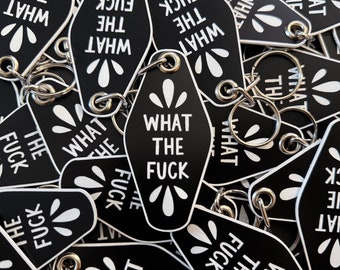 WHAT THE FUCK keychain