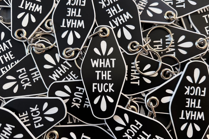 WHAT THE FUCK keychain image 1