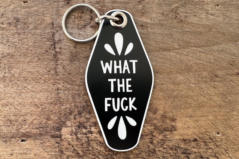 WHAT THE FUCK keychain image 2