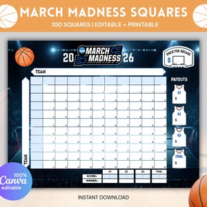 May include: A printable March Madness squares game board with 100 squares, editable in Canva. The design features basketballs, a basketball hoop, and text that reads "March Madness Squares". Includes payout sections for each quarter and the final score.