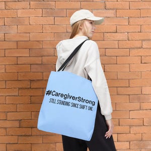 Caregiver Strong Tote Bag, Nurse Appreciation Gift, CNA Tote, Essential Worker Gift, Frontline Worker Bag