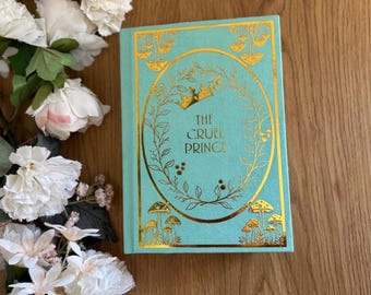 El Príncipe Cruel de Holly Black / Tapa dura reencuadernada en ante / Edición de coleccionista verde y dorada