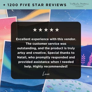 May include: Five star review with text: "Excellent experience with this vendor. The customer service was outstanding, and the product is truly artsy and creative. Special thanks to Natali, who promptly responded and provided assistance when I needed help. Highly recommended!" - Lena
