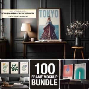 May include: A digital product bundle featuring 100 frame mockups. The main image displays a framed Tokyo tower poster on a wooden table with a lamp and vase. Additional panels show various framed art prints including Paris, Matisse, and Bauhaus designs.