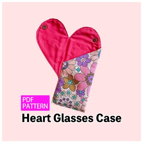 Heart Glasses Case Sewing Pattern PDF | Cute Heart-Shaped Eyeglass Holder | Beginner Friendly DIY | Instant Download
