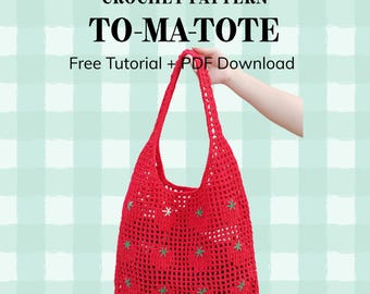 Crochet Pattern - ToMaTote - Tomato Bag : Video Tutorial + PDF Download