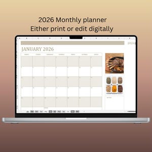 Könnte beinhalten: Ein Laptop zeigt einen Monatsplaner für 2026 mit einem Kalender für Januar. Der Bildschirm zeigt auch Bilder von Lebensmitteln und Gewürzen. Der Text oben lautet "2026 Monthly planner Either print or edit digitally."