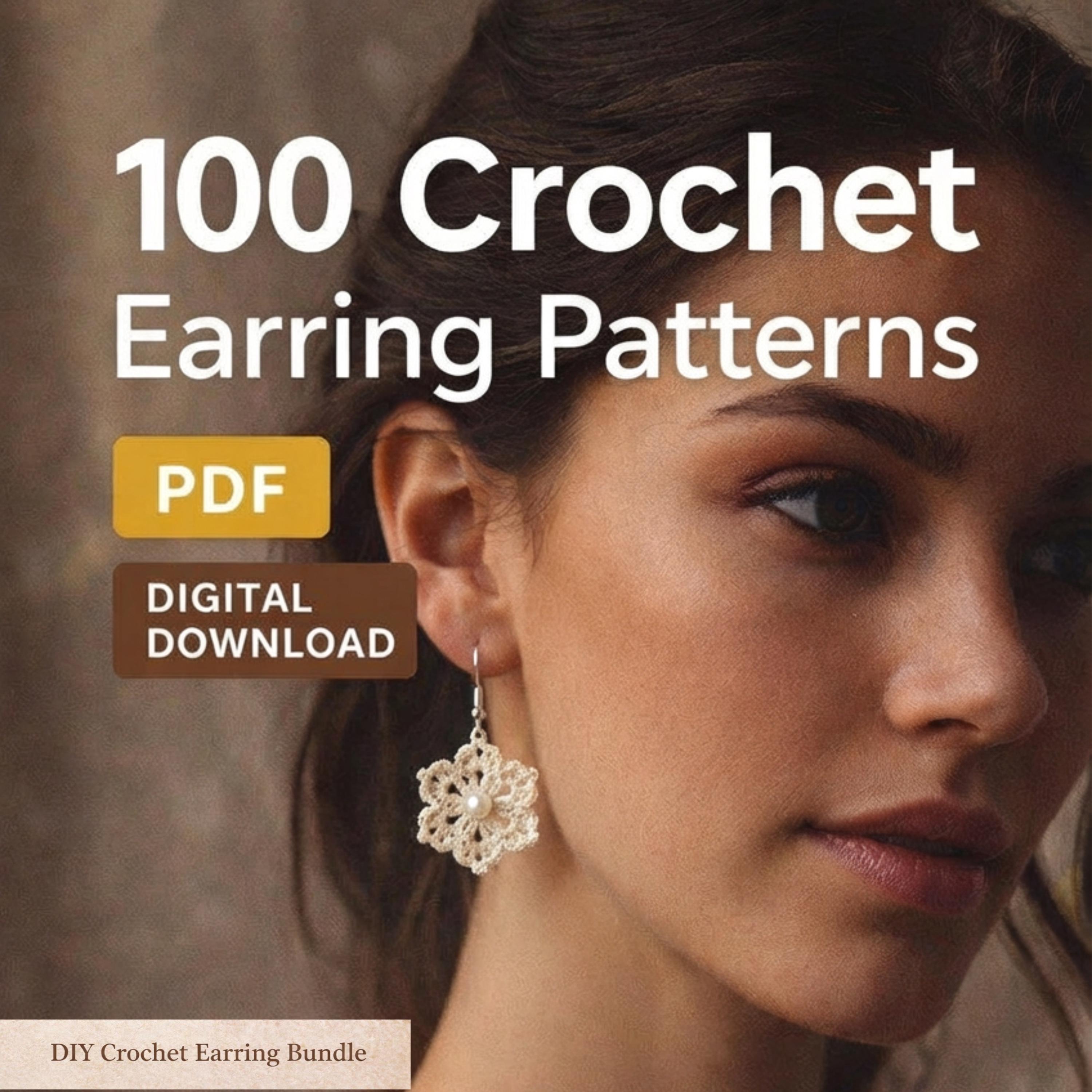 Dangle Earring Patterns 100 Crochet Earring Patterns PDF | DIY Jewelry Guide for Boho, Modern ...