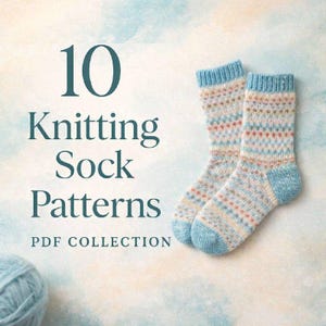 10 Sock Knitting Patterns PDF Bundle, Intermediate & Advanced