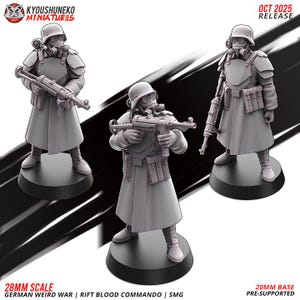 Könnte beinhalten: Drei graue Miniaturfiguren von Soldaten mit Gasmasken und Helmen, die Gewehre halten. Die Figuren stehen auf schwarzen Sockeln. Der Text auf dem Bild lautet "OCT 2025 RELEASE", "28MM SCALE", "GERMAN WEIRD WAR | RIFT BLOOD COMMANDO | SMG" und "20MM BASE PRE-SUPPORTED".