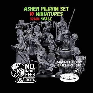 Peut inclure: Un ensemble de 10 figurines grises à l'échelle 32mm intitulé Ashen Pilgrim Set. Les figurines représentent divers personnages en armure, certains avec des armes et des coiffes religieuses. Une base circulaire est incluse avec des aimants.