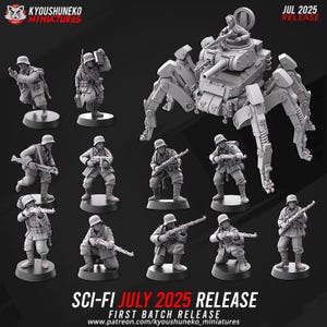 May include: A selection of grey sci-fi miniature figures, including soldiers and a spider-like tank. The figures are posed in various positions and set on black bases. Text at the bottom reads "SCI-FI JULY 2025 RELEASE" and "FIRST BATCH RELEASE".