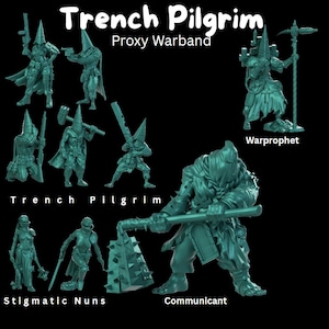 Trench Trench Pilgrim Proxy Warband
