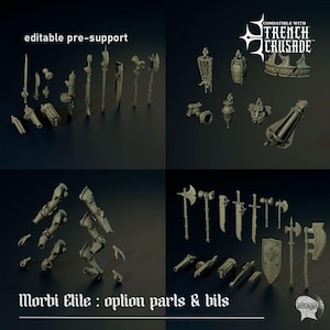 May include: A collection of 3D-printed miniature parts and bits, including weapons, armor, and mechanical components. The image is divided into four sections, showcasing various designs and styles. Text on the image reads "editable pre-support" and "Morbi Elite: option parts & bits."