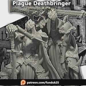 Pode incluir: Uma figura em miniatura cinzenta de Plague Deathbringer, com armadura detalhada e uma arma grande. A figura posa com uma espada, e a imagem inclui o texto "Plague Deathbringer" e um link do Patreon.