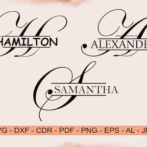 May include: Black monogram designs featuring the names Hamilton, Alexander, and Samantha. Each name is displayed in a stylish, cursive font, with a horizontal line beneath. The image includes file format options.