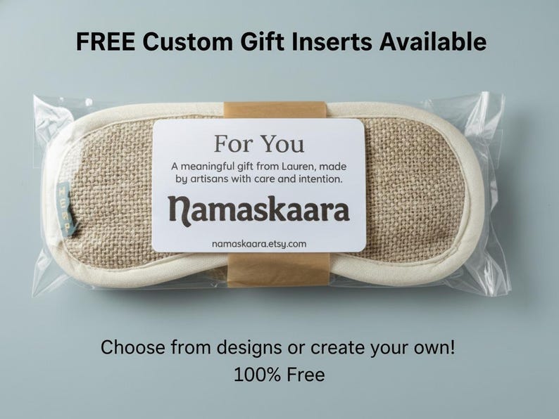 May include: A beige sleep mask with a burlap texture, packaged in clear plastic. The mask has a white border and a label that reads "For You" with the brand name "Namaskaara". Text at the top says "FREE Custom Gift Inserts Available".