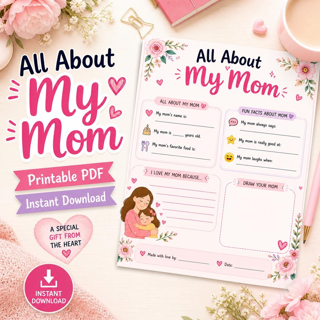 Mom. Printable Worksheet.pdf All About My Mom Printable Worksheet | Mother's Day Kids Activity ...