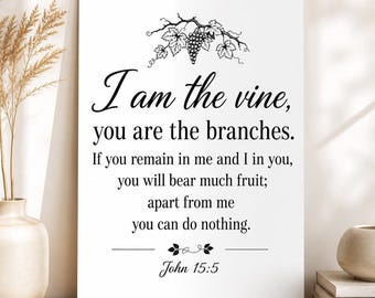 John 15:5 Bible Verse Wall Art, Minimalist Christian Scripture Print (Digital Download)
