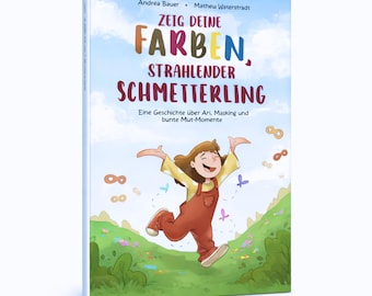 Libro infantil sobre sentimientos, atención plena y diversidad | Enmascaramiento + autismo explicado de forma adaptada a los niños: "Muestra tus colores, mariposa radiante"