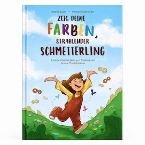 Puede incluir: Un libro de tapa dura titulado Zeig Deine Farben, strahlender Schmetterling de Andrea Bauer y Mathew Waterstradt. La portada muestra a un niño de cabello castaño con overol marrón y camisa amarilla corriendo en una colina verde bajo el cielo.