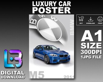 BMW M5 2011 Luxury Car Poster Printable Wall Art A1 Size Digital Download