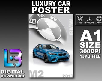 BMW M2 2017 Luxury Car Poster Printable Wall Art A1 Size Digital Download