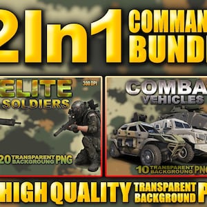 Puede incluir: Un paquete de arte digital con el texto "2 en 1 Commando Bundle". Incluye "Elite Soldiers" y "Combat Vehicles" con fondos transparentes. La imagen también incluye el texto "30 PNG de alta calidad".