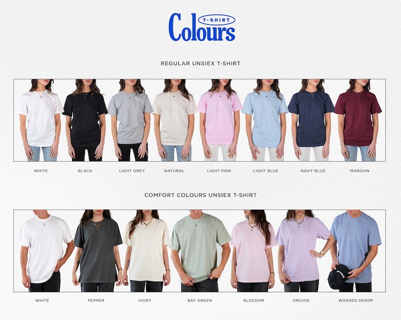 May include: A product image showcasing a variety of t-shirts in different colors. The image displays two rows of t-shirts, with the top row labeled "REGULAR UNSIEX T-SHIRT" and the bottom row labeled "COMFORT COLOURS UNSIEX T-SHIRT". Colors include white, black, grey, pink, blue, and maroon.