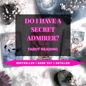 Secret Admirer Tarot Reading | Same Day Love Tarot Reading | Secret Admirer | Secret Lover Reading | Psychic Reading Love Life