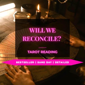 Will We Reconcile? | Reconcile Reading | Relationship Reading Tarto | Same Day Reading | Tarot Cards Reading | Tarot Reading Psychic Reading