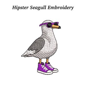 May include: Embroidered image of a seagull wearing purple sunglasses and purple high-top sneakers. The seagull has a gray wing and is standing upright. The text "Hipster Seagull Embroidery" is above the image.