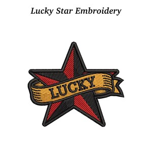 May include: Embroidered patch featuring a black star with red accents and a gold banner. The banner reads "LUCKY" in black lettering. The text "Lucky Star Embroidery" is above the star.